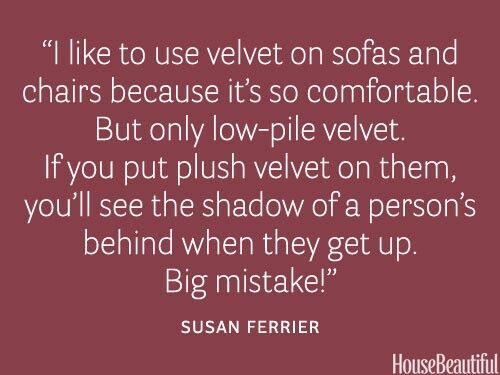 Velvet on sofas & chairs